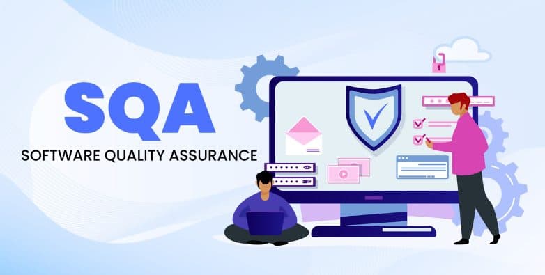 Software Quality Assurance (SQA)