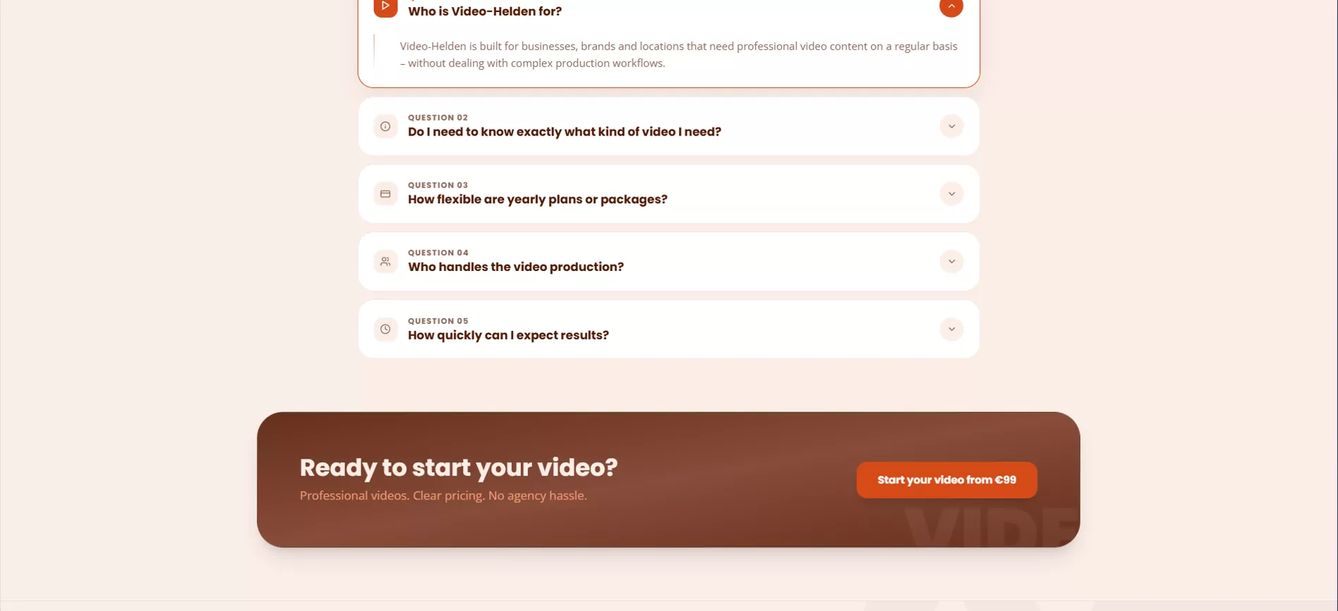 Frequently asked questions, the first one open: who Video Helden is for